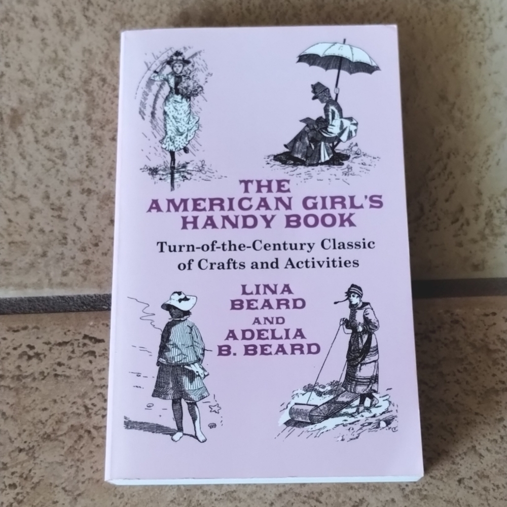The American Girl's Handy Book